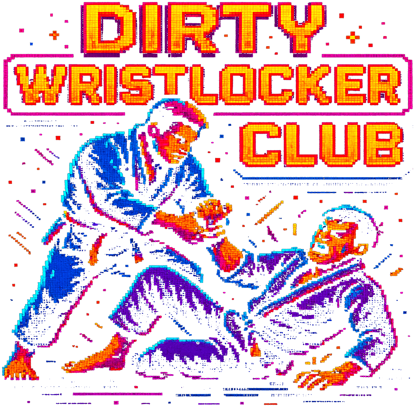 Dirty Wristlocker Club