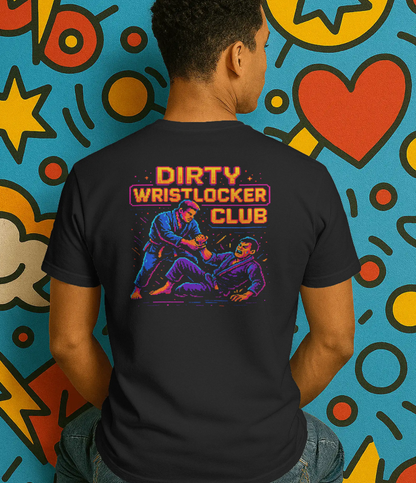 Dirty Wristlocker Club